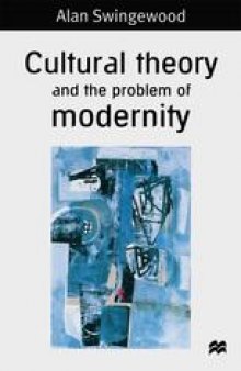 Cultural Theory and the Problem of Modernity