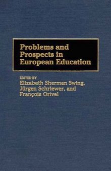 Problems and Prospects in European Education:
