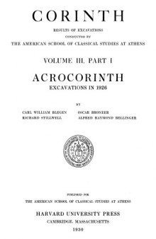 Acrocorinth: Excavations in 1926 (Corinth vol.3.1)