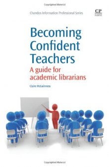 Becoming Confident Teachers. A Guide for Academic Librarians