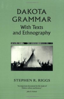 [INCOMPLETE] Dakota Grammar: With Texts and Ethnography