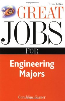 Great Jobs for Engineering Majors, Second Edition