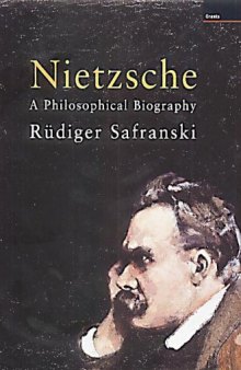 Nietzsche: A Philosophical Biography.