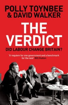 The Verdict: Did Labour Change Britain?