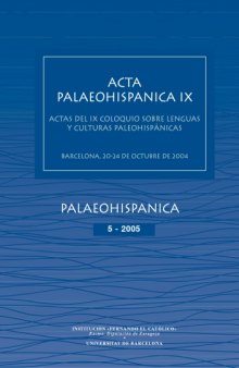Acta Palaeohispanica IX: Actas del IX Coloquio sobre Lenguas y Culturas Paleohispánicas