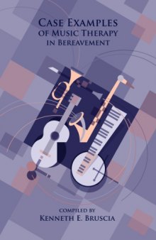 Case examples of music therapy for bereavement