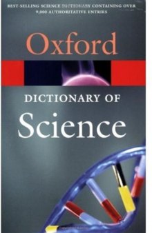 A Dictionary of Science, 5th Edition (Oxford Paperback Reference)