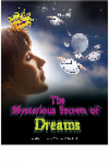 The Mysterious Secrets of Dreams