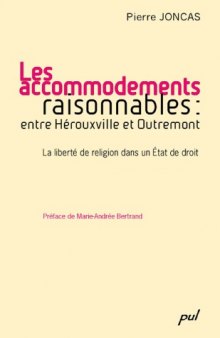 Les Accommodements Raisonnables : Entre Herouxville et Outremont