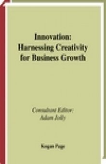 Innovation: Harnessing Creativity for Business Growth