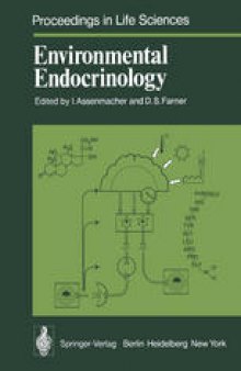 Environmental Endocrinology: Proceedings of an International Symposium, Held in Montpellier (France), 11 – 15, July 1977