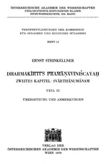 15 Dharmakirti's Pramanavinishcayah. Zweites Kapitel - Svartha-anumanam. Teil II. Ubersetzung und anmerkungen