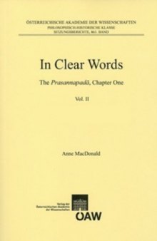 In Clear Words: The Prasannapadā, Chapter One. Vol II: Annotated Translation, Tibetan Text
