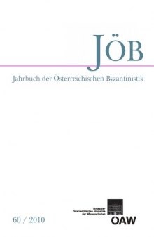 Jahrbuch der österreichischen Byzantinistik, Band 60 2010