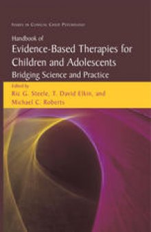 Handbook of Evidence-Based Therapies for Children and Adolescents: Bridging Science and Practice