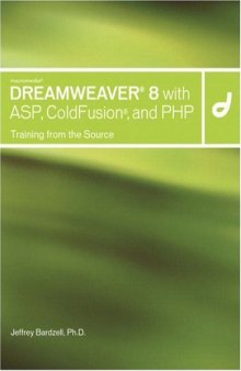 Macromedia Dreamweaver 8 with ASP, ColdFusion, and PHP: Training from the Source