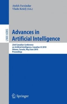 Advances in Artificial Intelligence: 23rd Canadian Conference on Artificial Intelligence, Canadian AI 2010, Ottawa, Canada, May 31 - June 2, 2010,