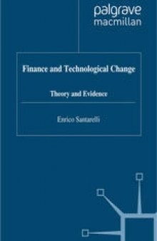 Finance and Technological Change: Theory and Evidence
