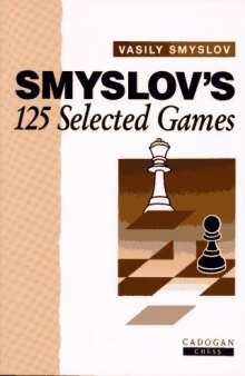Smyslov's 125 Selected Games