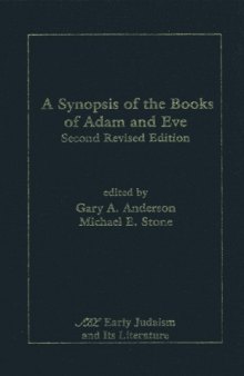 A Synopsis of the Books of Adam and Eve: Second Revised Edition