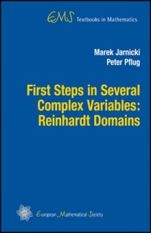 First Steps in Several Complex Variables: Reinhardt Domains (EMS Textbooks in Mathematics)