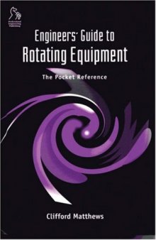 Engineers Guide to Rotating Equipment, The Pocket Reference