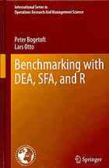 Benchmarking with DEA, SFA, and R