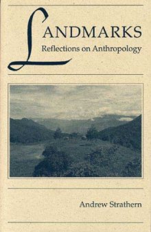 Landmarks: reflections on anthropology  
