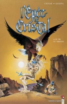 L'Épée de cristal, tome 4 : Le Cri du grouse  