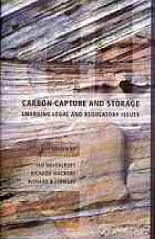 Carbon capture and storage : emerging legal and regulatory issues