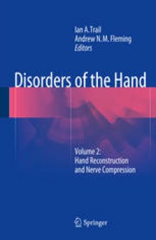 Disorders of the Hand: Volume 2: Hand Reconstruction and Nerve Compression