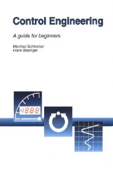 Control Engineering: A Guide for Beginners