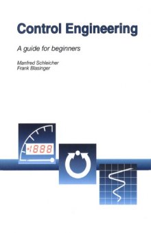 Control engineering: A guide for beginners, Third Edition