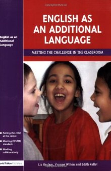 English as an Additional Language: Key Features of Practice  