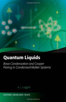 Quantum liquids: Bose condensation and Cooper pairing in condensed-matter systems