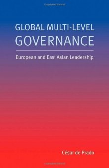 Global Multi-level Governance: European and East Asian Leadership