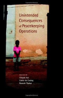 Unintended Consequences of Peacekeeping Operations