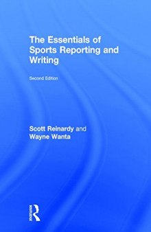 The Essentials of Sports Reporting and Writing