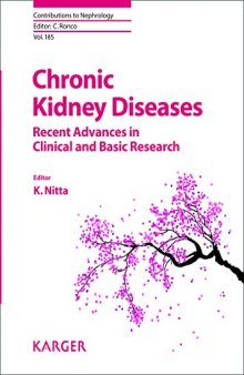 Chronic Kidney Diseases - Recent Advances in Clinical and Basic Research