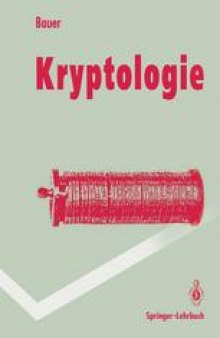 Kryptologie: Methoden und Maximen