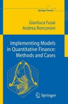 Implementing Models in Quantitative Finance - Methods and Cases