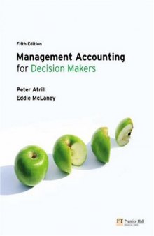 Management Accounting for Decision Makers, 5th Edition  