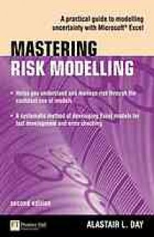 Mastering risk modelling : a practical guide to modelling uncertainty with Microsoft Excel