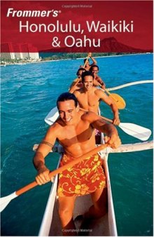 Frommer's Honolulu, Waikiki & Oahu (2005)  (Frommer's Complete)