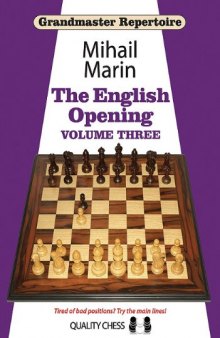 Grandmaster Repertoire 5: The English Opening 1.c4 c5 - Volume Three