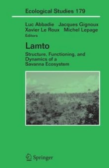 Lamto: Structure, Functioning, and Dynamics of a Savanna Ecosystem (Ecological Studies, 179)