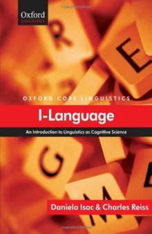 I-Language: An Introduction to Linguistics as Cognitive Science (Core Linguistics)