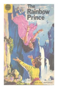 Amar Chitra Katha - The Rainbow Prince: Two Folk Tales from Bengal