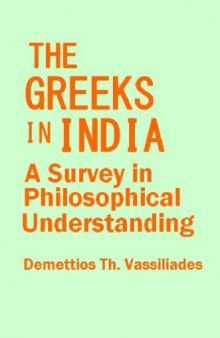 The Greeks in India: A Survey in Philosophical Understanding