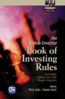 Global-Investor Book of Investing Rules: Invaluable Advice from 150 Master Investors